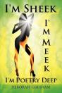 I'M Sheek I'M Meek I'M Poetry Deep - Preview