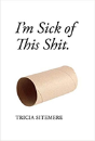 I'M Sick Of This Shit - Preview