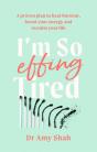 I'M So Effing Tired - Preview