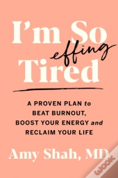 I'M So Effing Tired