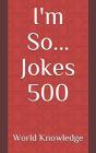 I'M So... Jokes 500 - Preview