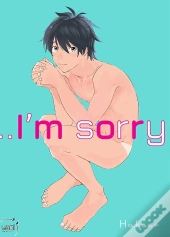 I'M Sorry