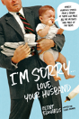 Im Sorry Love Your Husband - Preview
