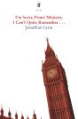 I'M Sorry Prime Minister, I Can'T Quite Remember - Preview