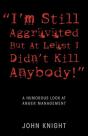 "I'M Still Aggravated But At Least I Didn'T Kill Anybody!" - Preview