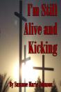 I'M Still Alive And Kicking - Preview
