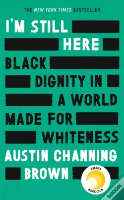 Capa do artigo I'M Still Here: Black Dignity In A World Made For Whiteness