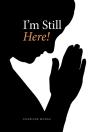 I'M Still Here! - Preview