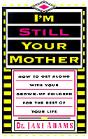 I'M Still Your Mother - Preview