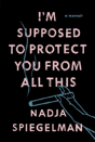 I'M Supposed To Protect You From All This - Preview