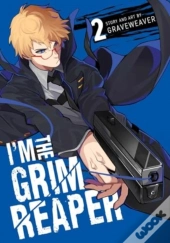 I'M The Grim Reaper, Vol. 2