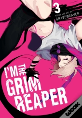 I'M The Grim Reaper, Vol. 3