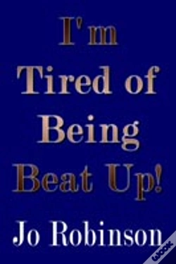 Capa do artigo I'M Tired Of Being Beat Up!