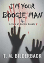 I'M Your Boogie Man - A Tale Of Sardis County - Preview