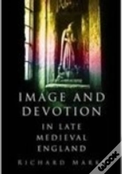 Capa do artigo Image And Devotion In Late Medieval England