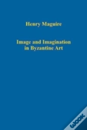 Capa do artigo Image And Imagination In Byzantine Art