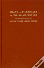 Image And Pilgrimage In Christian Culture
