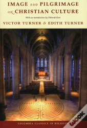 Image And Pilgrimage In Christian Culture