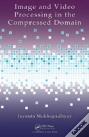 Capa do artigo Image And Video Processing In The Compressed Domain