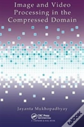 Capa do artigo Image And Video Processing In The Compressed Domain