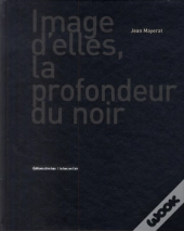 Image D'Elles, La Profondeur Du Noir