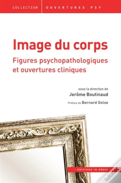 Capa do artigo Image Du Corps, Figures Psychopathologiques Et Ouvertures Cliniques