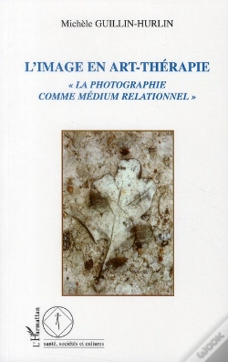 Capa do artigo Image En Art-Thérapie ; La Photographie Comme Médium Relationnel