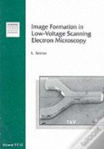 Image Formation In Low-Voltage Scanning Electron M