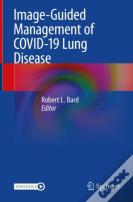 Image-Guided Management Of Covid-19 Lung Disease