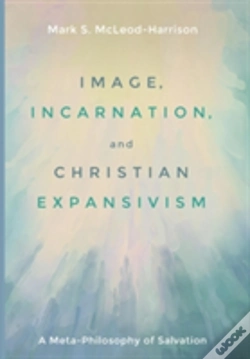 Capa do artigo Image, Incarnation, And Christian Expansivism