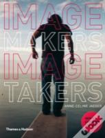 Image Makers Image Takers