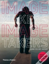Image Makers Image Takers
