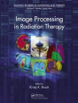Image Processing In Radiation Therapy - Preview