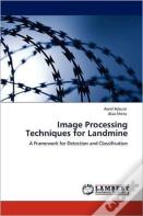 Image Processing Techniques For Landmine