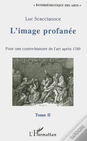 Capa do artigo Image Profanee (T Ii) Pour Une Contre-Histoire De L
