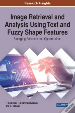 Capa do artigo Image Retrieval And Analysis Using Text And Fuzzy Shape Features: Emerging Research And Opportunities