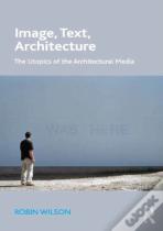 Image, Text, Architecture