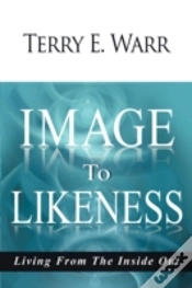 Capa do artigo Image To Likeness: Living From The Insid
