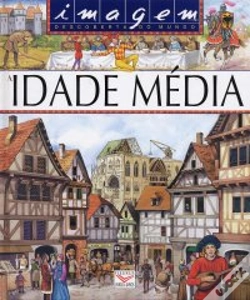 Capa do artigo Imagem - A Idade Média