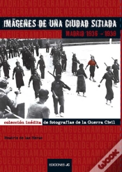 Capa do artigo Imágenes De Una Ciudad Sitiada. Madrid 1936-1939