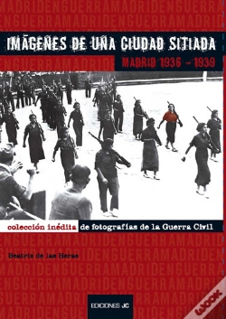 Capa do artigo Imágenes De Una Ciudad Sitiada. Madrid 1936-1939