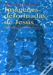 Imagenes Deformadas De Jesus