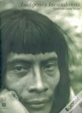 Imagenes Lacandonas (Fotografias)  