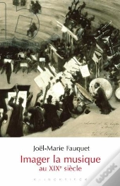 Imager La Musique Au Xixe Siècle