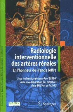 Capa do artigo Imagerie Interventionnelle Des Artères Rénales ; En L'Honneur De Francis Joffre