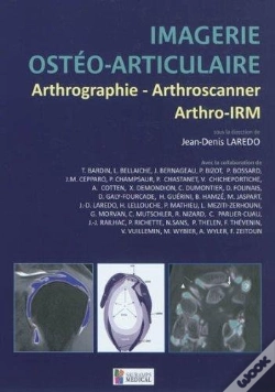 Capa do artigo Imagerie Ostéo-Articulaire ; Arthrographie, Arthroscanner, Arthro-Irm