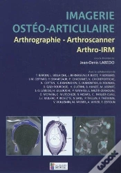 Capa do artigo Imagerie Ostéo-Articulaire ; Arthrographie, Arthroscanner, Arthro-Irm