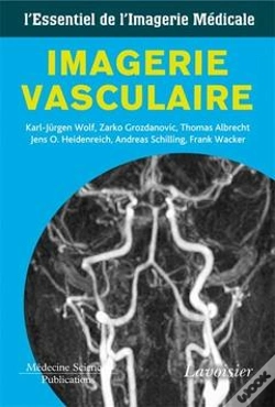 Capa do artigo Imagerie Vasculaire L'Essentiel De L'Imagerie Medicale