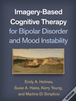 Capa do artigo Imagery-Based Cognitive Therapy For Bipolar Disorder And Mood Instability
