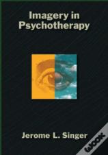 Imagery In Psychotherapy